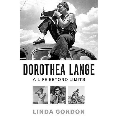 Dorothea Lange - A Life Beyond Limits - Best Photography Books