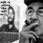 100 Street Photography Quotes - Rene Burri