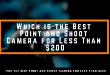Best Point and Shoot Camera less than 200